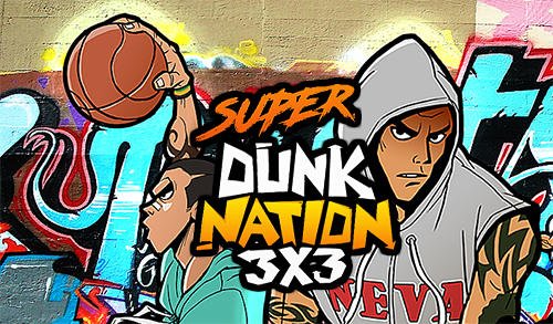 download Super dunk nation 3X3 apk